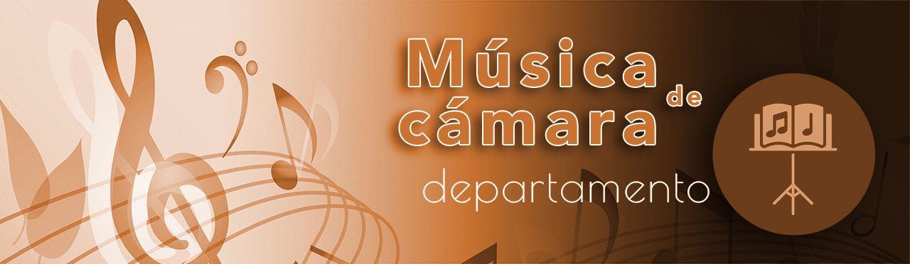Banner del departamento de música de cámara