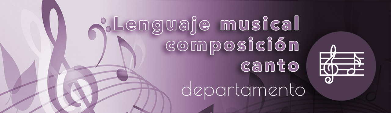 Banner del departamento de lenguaje musical, composición y canto.