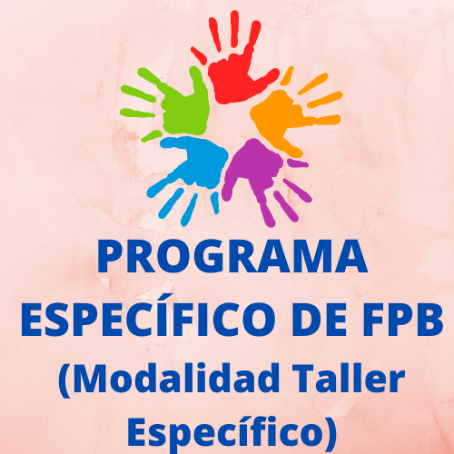PROGRAMA_ESPECÍFICO_DE_FPB_Modalidad_Taller_Específico.png